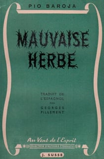 Mauvaise herbe