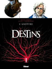 Destins Tome 11 - l'ancêtre