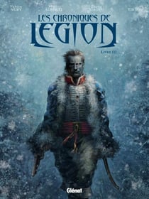 Les chroniques de Légion Tome 3