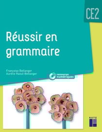 Réussir en grammaire - CE2 - ressources numériques (édition 2019)