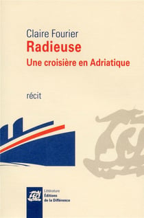 Radieuse, une croisière en Adriatique