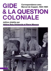 Gide & la question coloniale : correspondance avec Marcel de Coppet, 1924-1950