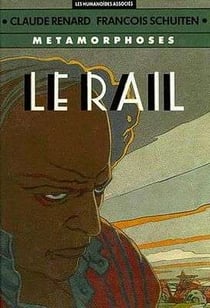 METAMORPHOSES Tome 2 : le rail