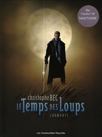 Le temps des loups t.1 - damonte