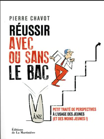 Réussir avec ou sans le bac