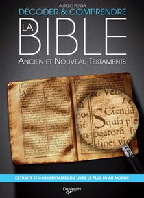 Voyage au coeur de l'ancien et du nouveau testament