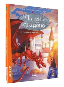 La saga des dragons - cycle 3 : la colère des dragons Tome 3 : le secret des rois