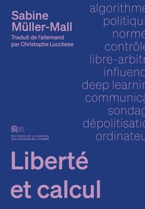 Liberté et calcul : La politique des algorithmes