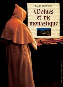 Moines et vie monastique