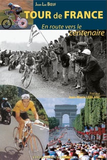 Tour de france - en route pour le centenaire