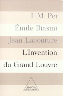 L'Invention du Grand Louvre