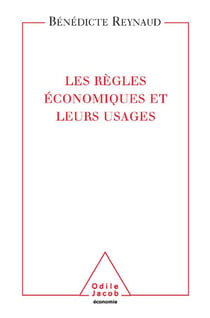 Les regles economiques et leurs usages