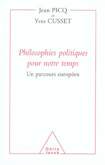 Philosophies politiques pour notre temps - un parcours europeen