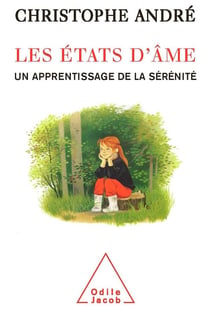 Les états d'âme - un apprentissage de la sérénité