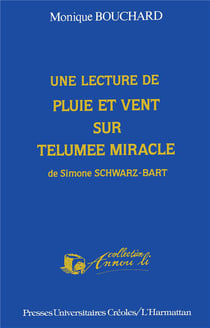 Lecture de pluie et vent sur Telumee miracle de Simone Schwarz-Bart