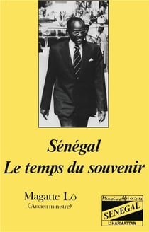 Sénégal, le temps du souvenir