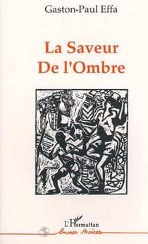 La saveur de l'ombre