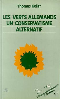 Les verts allemands, un conservatisme alternatif