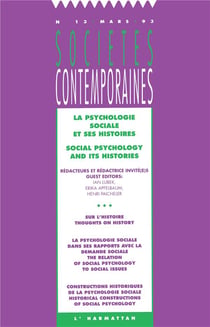 SOCIETES CONTEMPORAINES Tome 13 : la psychologie sociale et ses histoires