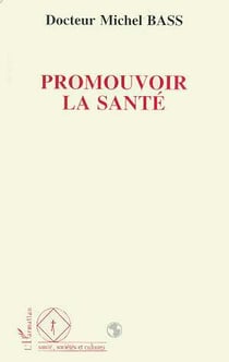 Promouvoir la sante