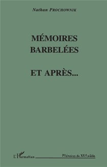 Mémoires barbelées et après