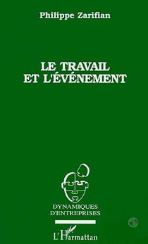 Le travail et l'evenement