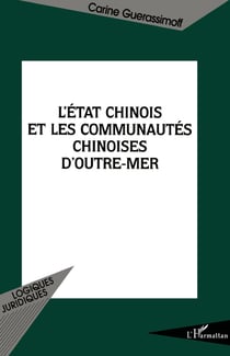 L'Etat chinois et les communautés chinoises d'Outre-Mer