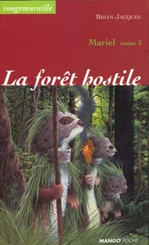 Rougemuraille - Mariel Tome 3 : la forêt hostile