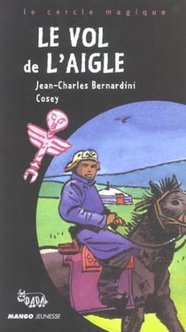 Vol de l'aigle (le)