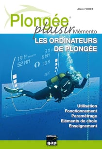 Plongée plaisir - mémento - les ordinateurs de plongée