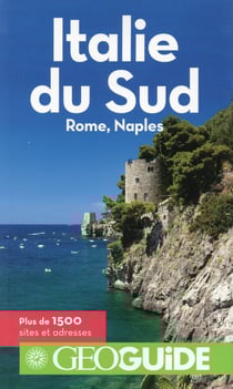 Geoguide - italie du sud - rome, naples