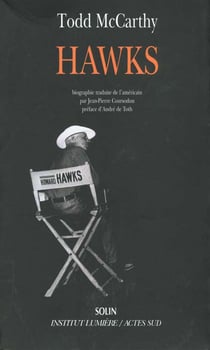 Howard Hawks, le renard argenté d'Hollywood