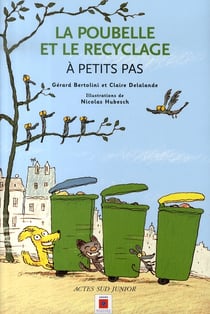 A PETITS PAS : la poubelle et le recyclage
