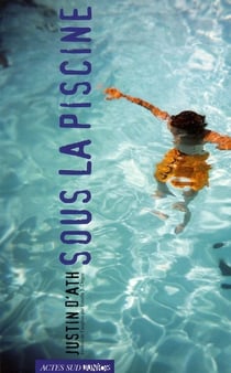 Sous la piscine