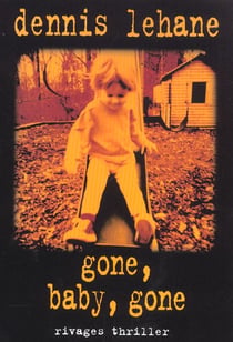 Gone baby gone