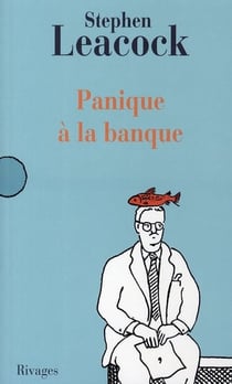 Panique à la banque et autres dérapages littéraires