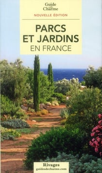 Parcs et jardins en france (édition 2012)