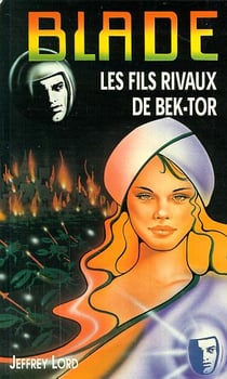 Blade t.139 - les fils rivaux de Bek-Tor