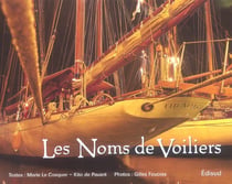 Les noms de voiliers - d'hier a aujourd'hui