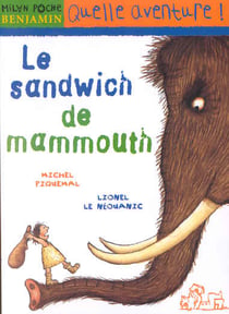 Le sandwich de mammouth