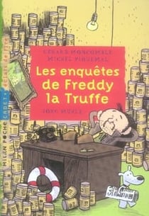 Les enquêtes de freddy la truffe