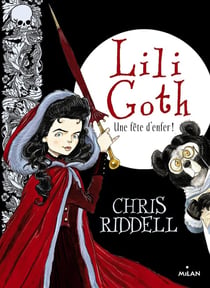 Lili Goth Tome 2 : une fête d'enfer !
