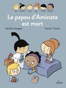 Les Inséparables Tome 11 : le papou d'Aminata est mort