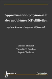 Approximation polynomiale des problèmes NP-difficiles : optima locaux et rapport différentiel