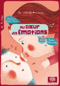 Au coeur des émotions