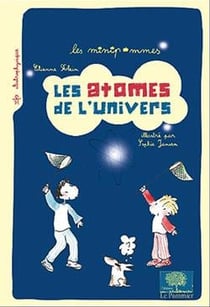 Les atomes de l'univers (édition 2016)
