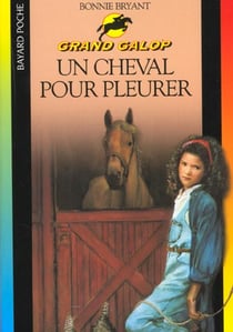 Grand galop t.607 - un cheval pour pleurer