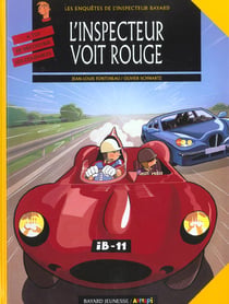 Les enquêtes de l'inspecteur Bayard Tome 11 : l'inspecteur voit rouge