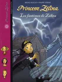 Princesse Zélina t.21 - les fantômes de Zélina