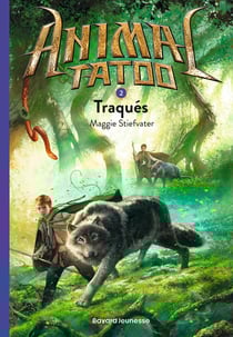 Animal Tatoo - saison 1 Tome 2 : traqués